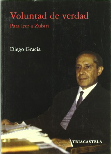 Voluntad de Verdad para Leer a Zubiri