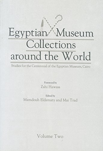 Egyptian Museum Collections around the World: Studies for the Centennial of the Egyptian Museum, Cairo