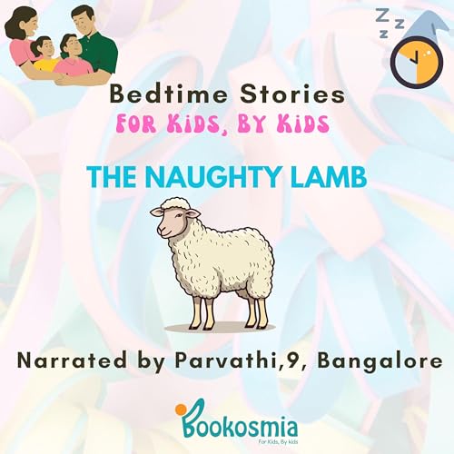 Bed Time Story For Kids- The Naughty Lamb