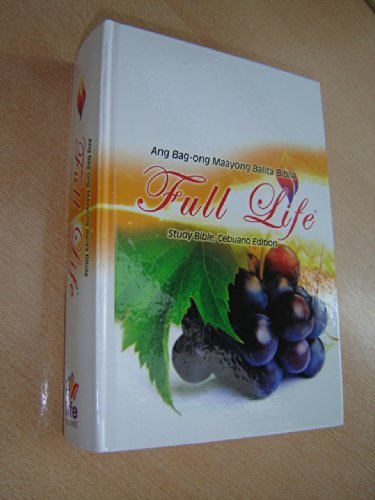 Cebuano Full Life Study Bible / Ang Bag-ong Maayong Balita Biblia / Revised Cebuano Popular Version / 77 Theme Articles, Concordance, Maps, Charts, Intro to each Book of the Bible and Pentecostal Study Notes