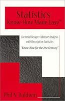 Statistics : Know-How Made Easy 0967227402 Book Cover