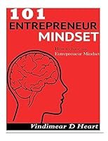 101 Entrepreneur Mindset 1508614598 Book Cover