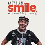 Cover of Smile, or You're Doing it Wrong
