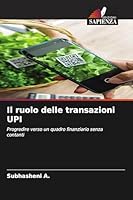 Il ruolo delle transazioni UPI (Italian Edition) 6209458807 Book Cover