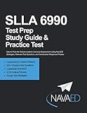 SLLA 6990 Test Prep Study Guide and Practice Test: How to Pass the School Leaders Licensure Assessment Using NavaED Strategies, Relevant Test Questions, and Constructed Response Practice