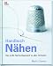 Produktbild Handbuch Nähen: Das große Nachschlagewerk zu allen Techniken