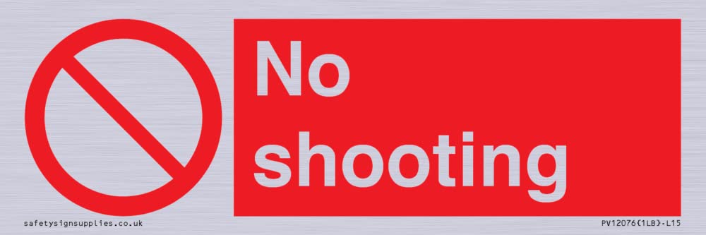 No shooting Sign - 150x50mm - L15