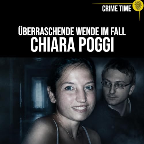 Er sa&szlig; 10 Jahre f&uuml;r ihren Mord, doch jetzt zerbricht der Fall Chiara Poggi | Crime Time