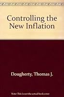 Controlling the New Inflation 0669045128 Book Cover