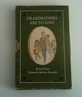 Grandfathers are to Love / Grandmothers are to Love B000GLYWY8 Book Cover