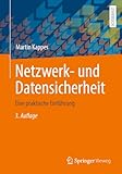  Netzwerk- und Datensicherheit: Eine praktische Einführung