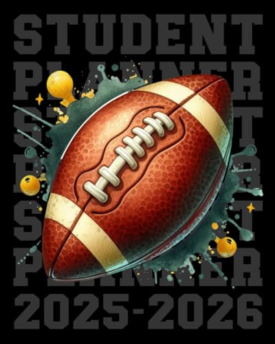 Student Planner 2025-2026: Football Academic Agenda With Weekly & Monthly Spreads, To-Do List & Homework Organizer for Elementary, Middle and High ... for Football Fans | Great for Boys and Kids.