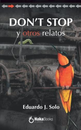 Don't stop y otros relatos (Spanish Edition)