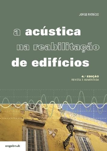 A acústica na reabilitação de edifícios