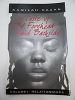 A Taste Of My Forehead And Backside: Relationships 0974130974 Book Cover