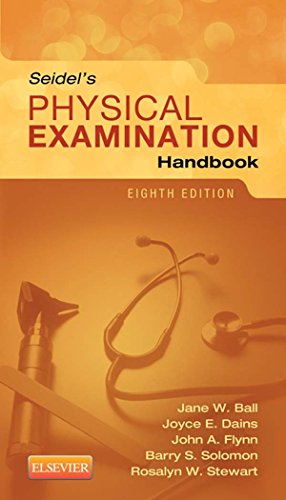 Seidel's Physical Examination Handbook - E-Book: An Interprofessional Approach (Mosbys Physical Examination Handbook)