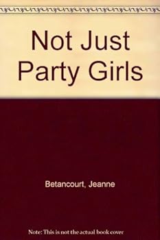 Mass Market Paperback Not Just Party Girls Book