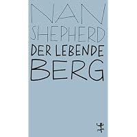 Der lebende Berg