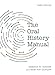 The Oral History Manual (American Association for State and Local History)