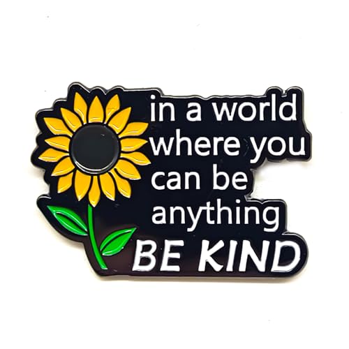 In A World Where You Can Be Anything Be Kind - Literature Series - Enamel Lapel Pin - Plated Badge for Clothing, Bags, and Lanyards