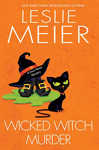 Wicked Witch Murder (A Lucy Stone Mystery Series Book 16)