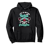 Das Leben ist besser mit Wein und Lagerfeuer - Lustiger Camper-Wein Pullover Hoodie