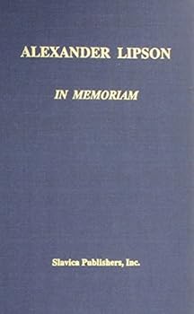 Hardcover Alexander Lipson in Memoriam (English and Russian Edition) Book