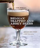 belgian rail international  Belgian Trappist and Abbey Beers: Truly Divine