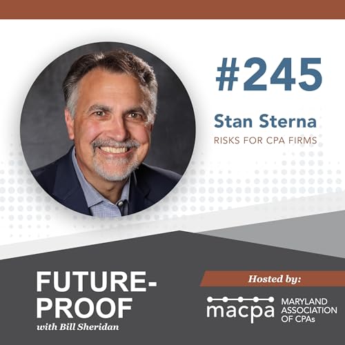 245. Risks for CPA firms, with Stan Sterna
