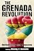 The Grenada Revolution: Reflections and Lessons (Caribbean Studies Series)