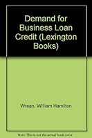 The demand for business loan credit 0669901679 Book Cover