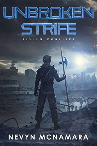 Unbroken Strife: Rising Conflict (Heroes Saga Book 1)