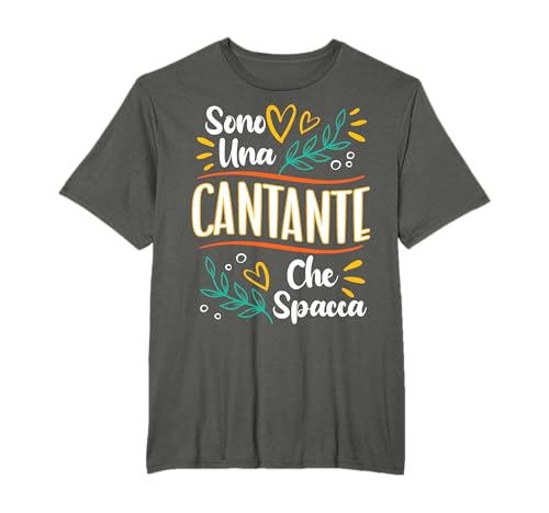 Una Cantante Che Spacca Regalo per Cantante Donna Maglietta