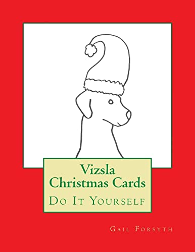 Vizsla Christmas Cards: Do It Yourself