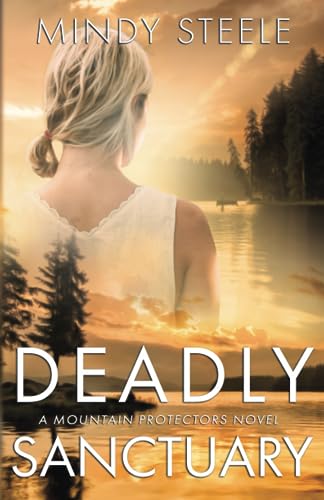 Deadly Sanctuary (The Mountain Protectors)