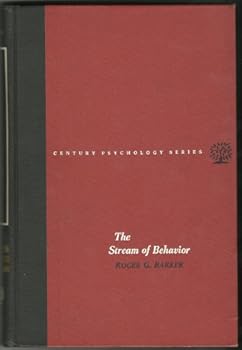 Hardcover Stream of Behavior: Explorations of Its Structure and Content Book