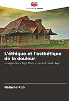 L'éthique et l'esthétique de la douleur (French Edition) 6208466407 Book Cover