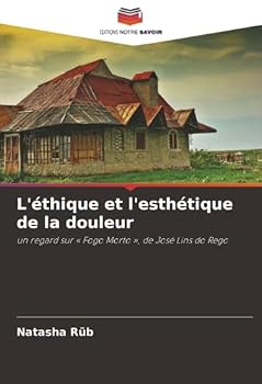 Paperback L'éthique et l'esthétique de la douleur [French] Book