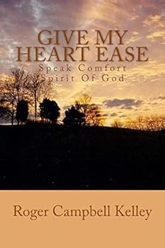 Paperback Give My Heart Ease Book