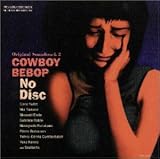 COWBOY BEBOP SOUNDTRACK 2 - No Disc COWBOY BEBOP SOUNDTRACK 2 - No Disc