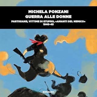 Guerra alle donne Audiobook By Michela Ponzani cover art