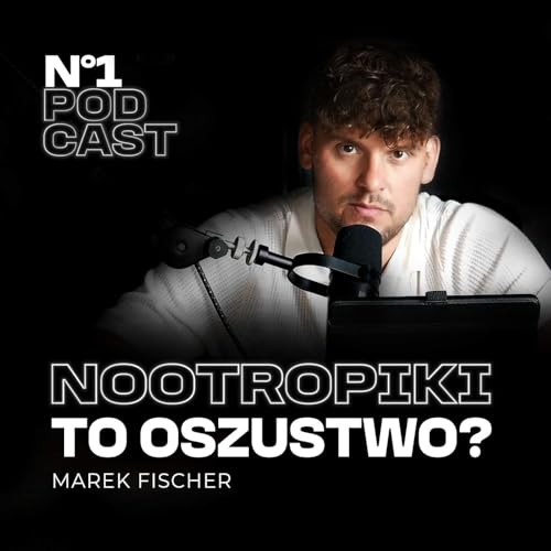 Page de couverture de #28 JAK BEZPIECZNIE Hakować MÓZG i ŻYĆ DŁUŻEJ? - Marek Fischer