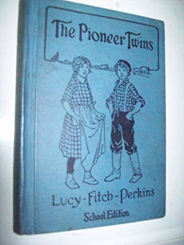 The Pioneer Twins (School Edition) B00A4EAD3Q Book Cover