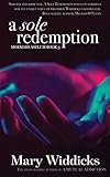 A Sole Redemption (Mermaid Asylum Series)