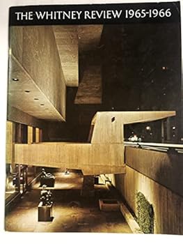 Paperback The Whitney Review 1965-1966 Book