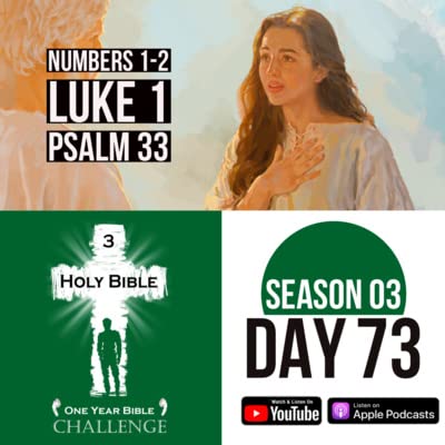 Day 73: God builds his army in Israel | An angel speaks with the virgin Mary