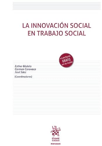 La innovación social en trabajo social (Manuales de Derecho del Trabajo y Seguridad Social)