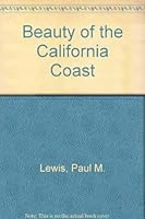 Beauty of the California Coast 0917630432 Book Cover