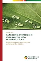 Autonomia Municipal E Desenvolvimento Economico Local 3639690354 Book Cover