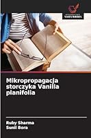 Mikropropagacja storczyka Vanilla planifolia (Polish Edition) 6202397977 Book Cover